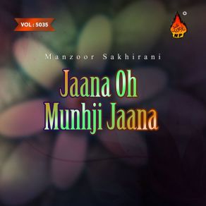 Download track Je Thi Samjhi Thi Moonkhe Manzoor Sakhirani