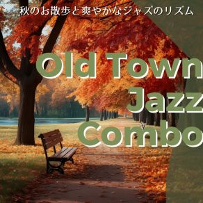 Download track Morning Jazz Walk In The Park Old Town