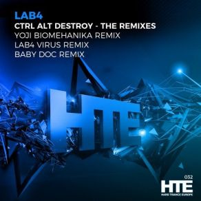 Download track Ctrl Alt Destroy (Yoji'biomehanika Remix) Lab4