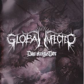 Download track Reinigung Des Geistes Global Infected