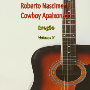 Download track Chifre Escondido Roberto Nascimento