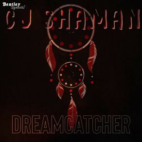 Download track Dreamcatcher C. J. Shaman