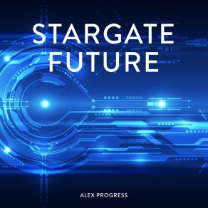 Download track Stargate Future Alex Progress