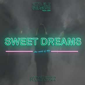 Download track Sweet Dreams (Radio Mix) DJ No Sugar