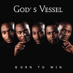 Download track Born To Win God's Vessel