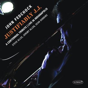 Download track Lullaby Of Jazzland (Live) John Fedchock