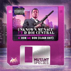 Download track Don Unknown MenaceD Boi Central