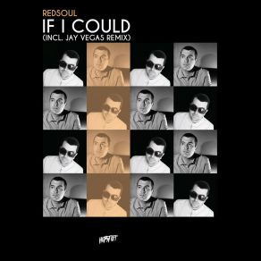 Download track If I Could (Original Mix) Redsoul