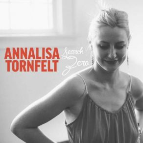 Download track A Soft Place To Land Annalisa Tornfelt