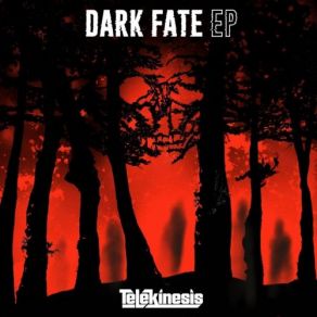 Download track Dark Fate Telekinesis