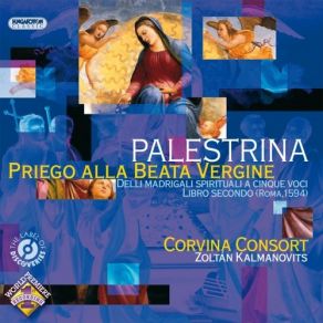 Download track 13. E Se Nel Foco Di Lascivie Ardendo Palestrina, Giovanni Pierluigi Da