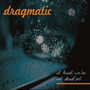 Download track Better From The Outside Dragmatic