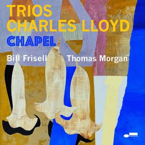 Download track Ay Amor (Live) Bill Frisell, CHARLES LLOYD, Thomas Morgan