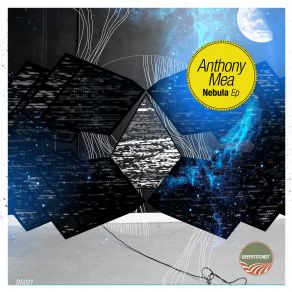 Download track Nebula (Original Mix) Anthony Mea