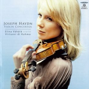 Download track Violin Concerto In G Major, Hob VIIA: 4 - II. Adagio Elina Vahala, Virtuosi Di Kuhmo