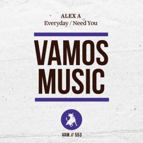 Download track Everyday Alex A