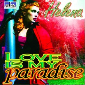 Download track Love Is My Paradise Helena