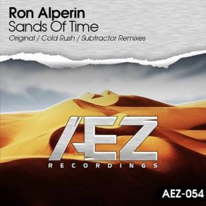 Download track Sands Of Time (Cold Rush Remix) Ron AlperinCold Rush