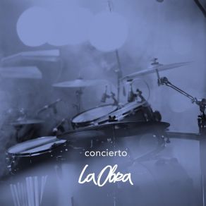 Download track Concierto La Obra