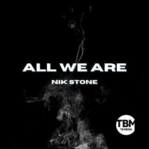 Download track All We Are (Extended Mix) Nik Stone