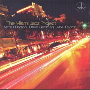 Download track Missing Person David Liebman, The Miami Jazz Project