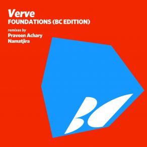 Download track Foundations (Praveen Achary Remix) The Verve