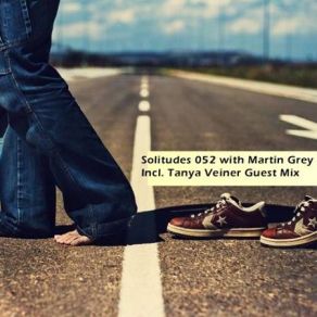 Download track Solitudes 036 (Incl. Simon G Guest Mix) Martin Grey