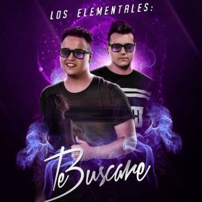 Download track Te Buscare Los Elementales