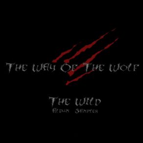 Download track Pure Indescribable Love The Way Of The Wolf