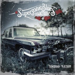 Download track Voodoo Nation Supersonic Blues Machine