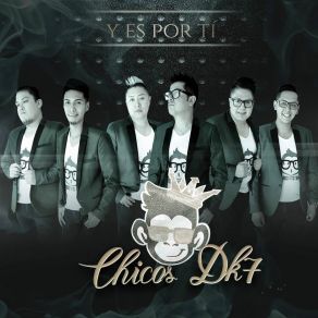 Download track Y Es Por Tí Chicos Dk7