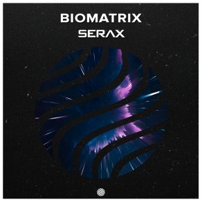 Download track Serax Biomatrix