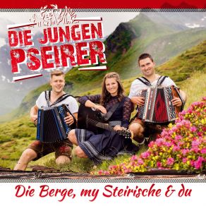 Download track I Bin A Lustiger Bergbauernbua Die Jungen Pseirer