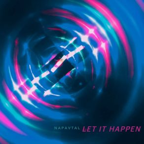 Download track Let It Happen (Instrumental) NAPAVTAL