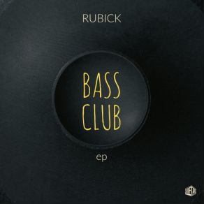 Download track Bass Club Rubick