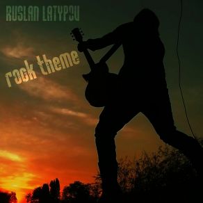 Download track Uplifting Rock Ruslan Latypov