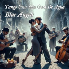 Download track Noche De Tango Blue Angels