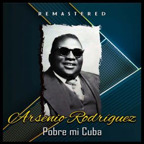 Download track Ya Se Fue (Remastered) Arseñio Rodríguez