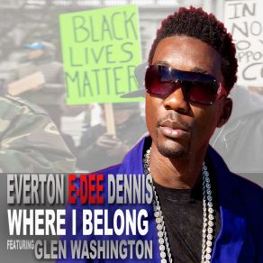 Download track Where I Belong Glen Washington, E-Dee