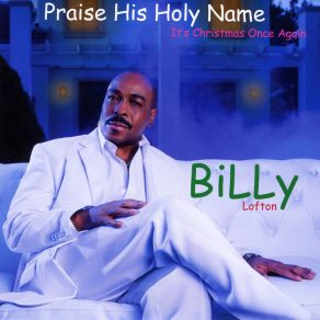 Download track Have Yourself A Merry Christmas Billy Lofton