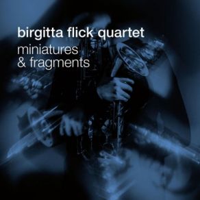 Download track Color Studies # 4 Birgitta Flick Quartet