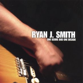 Download track Never Believed Ryan J. Smith