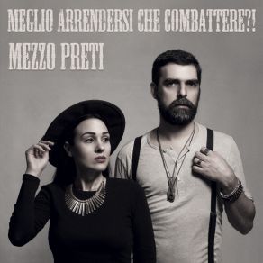 Download track Sul Senno Di Poi' Mezzo Preti