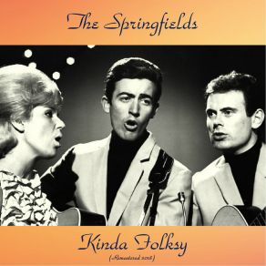 Download track Lonesome Traveller (Remastered 2018) The Springfields