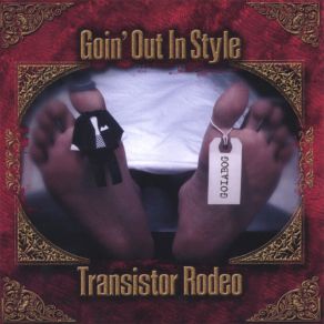 Download track Or So They Say Transistor Rodeo