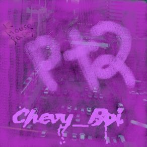 Download track Alarmed Chevy Boi