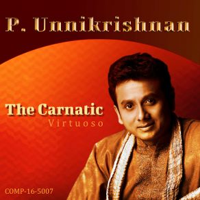 Download track Theerada Vilayattu Pillai - Ragamalika - Tisra Nadai P. Unnikrishnan