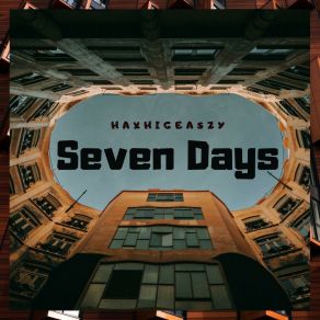 Download track 7 Days Haxhigeaszy