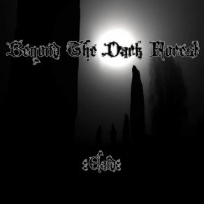 Download track The Circle Of Silent Faces Dark Forest, The Beyond