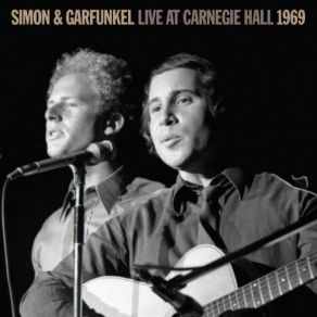 Download track Song For The Asking (Live At Carnegie Hall, NYC, NY - November 27, 1969) NY, Simon & Garfunkel, Nyc